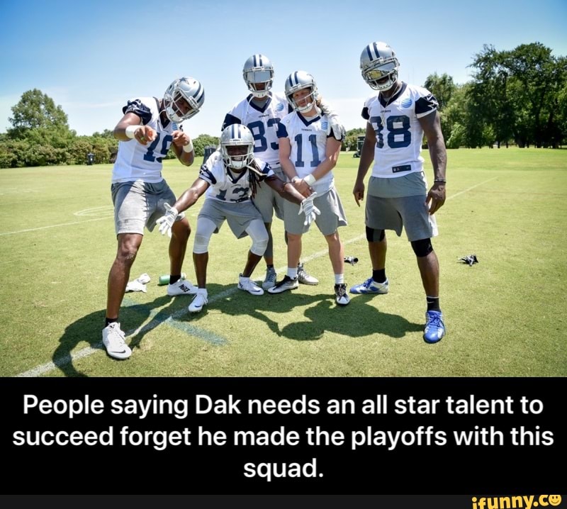 People saying Dak needs an all star talent to
succeed forget he made the playoffs with this
squad. - People saying Dak needs an all star talent to succeed forget he made the playoffs with this squad.
