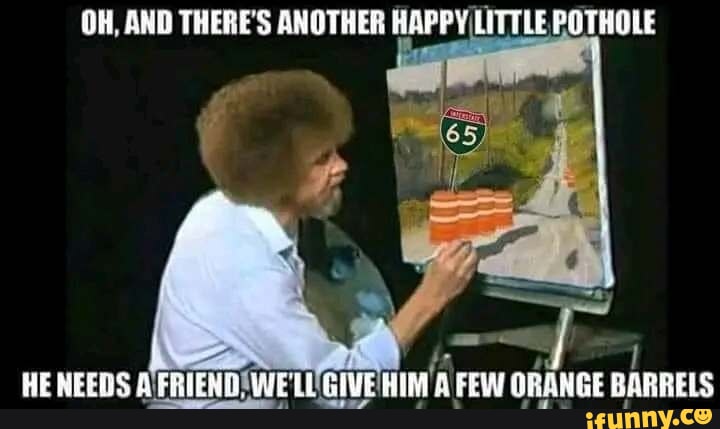 Potholer Meme Pothole memes. Best Collection of funny Pothole pictures on iFunny