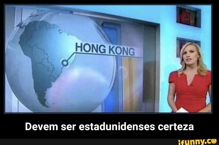 Devem ser estadunidenses certeza - Devem ser estadunidenses certeza