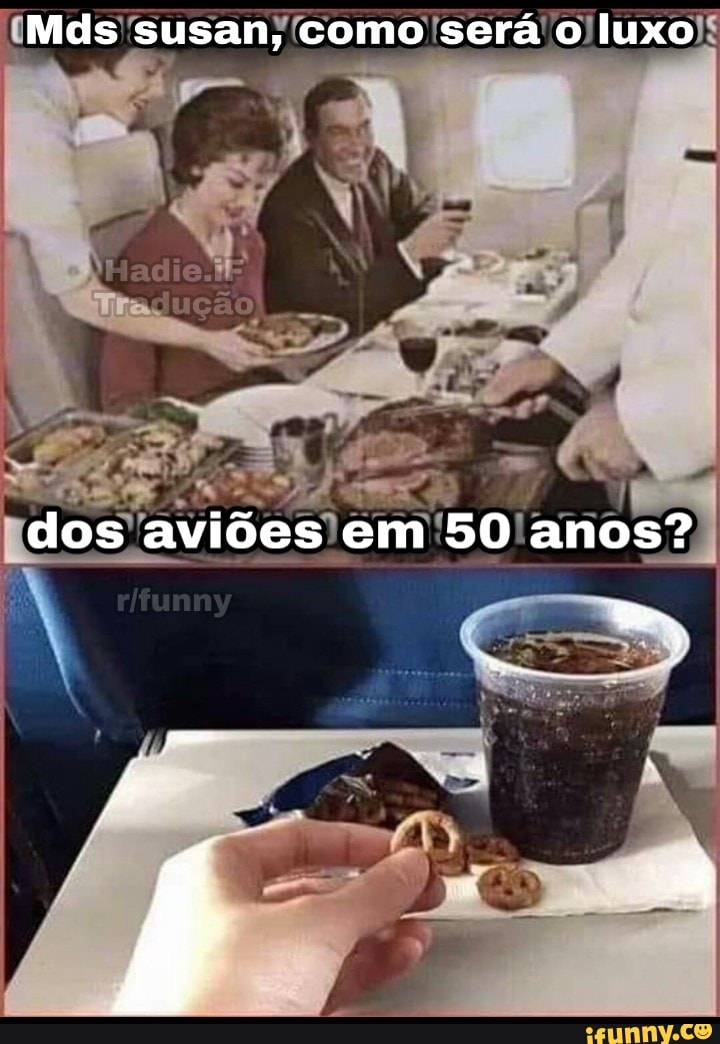 Mds susan, como será o luxo
dos aviões em 50 anos?