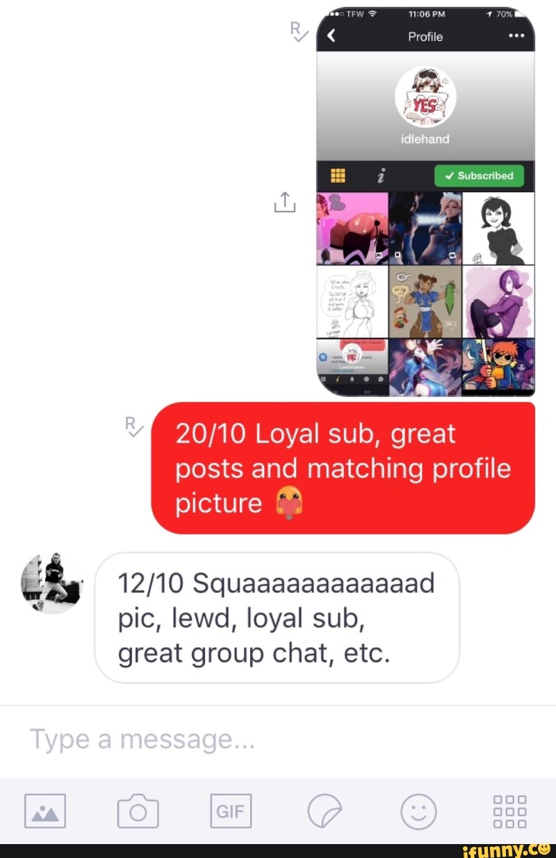 10 Loyal Sub Great Posts And Matching Profile Picture F Eª 12 10 Squaaaaaaaaaaaad Pic Iewd Loyal Sub Great Group Chat Etc