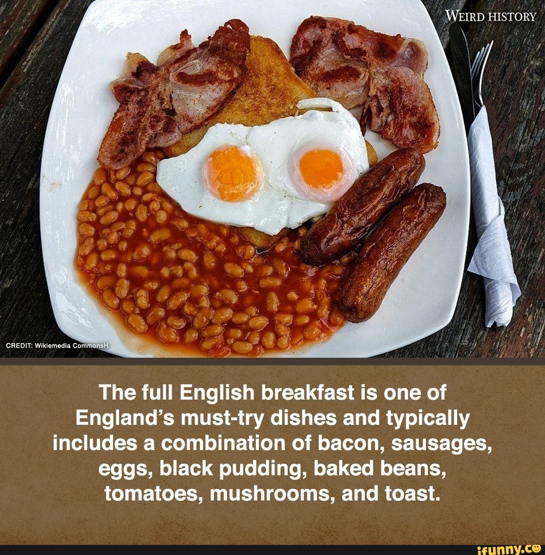 weird-history-the-full-english-breakfast-is-one-of-england-s-must-try