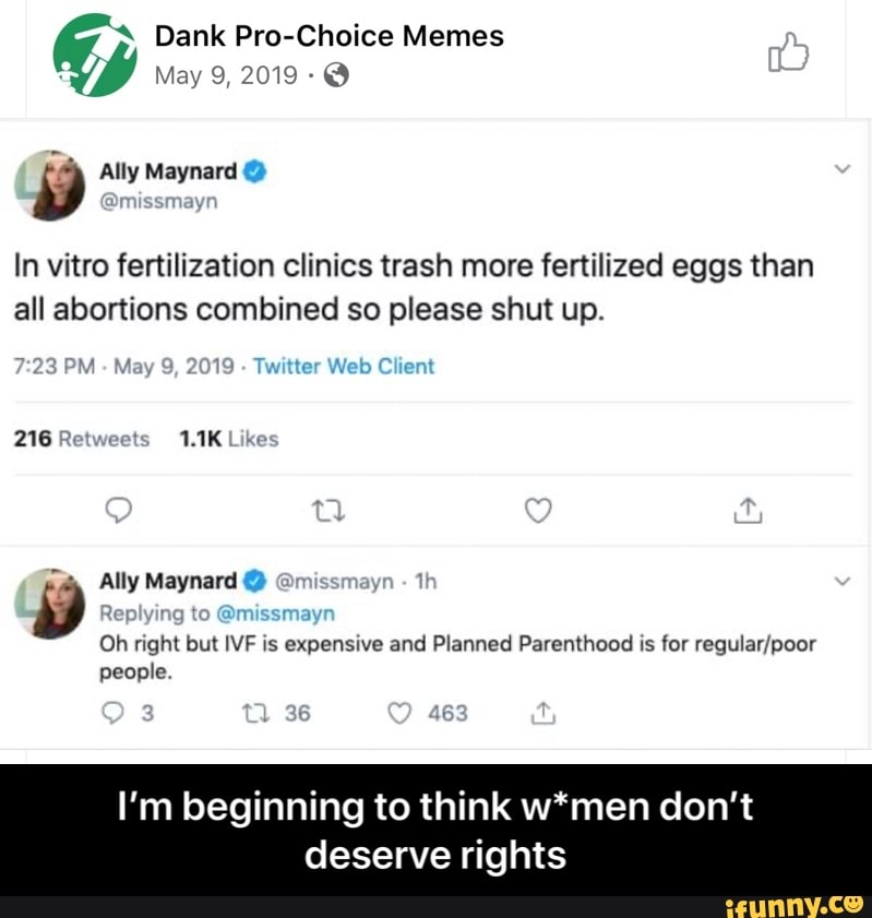 "Dank ProChoice Memes y Ally Maynard In vitro fertilization clinics