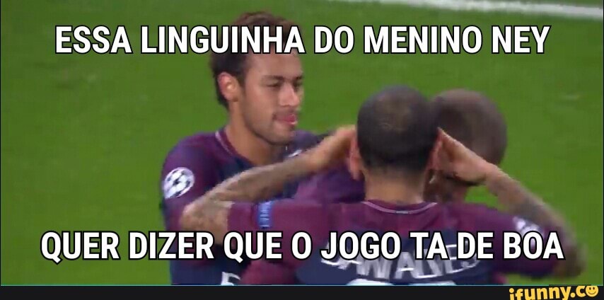 E
ESSA LINGUINHA DO MENINO NEY
QUER DIZER QUE O JO JOGO, Fá! cDE BOA