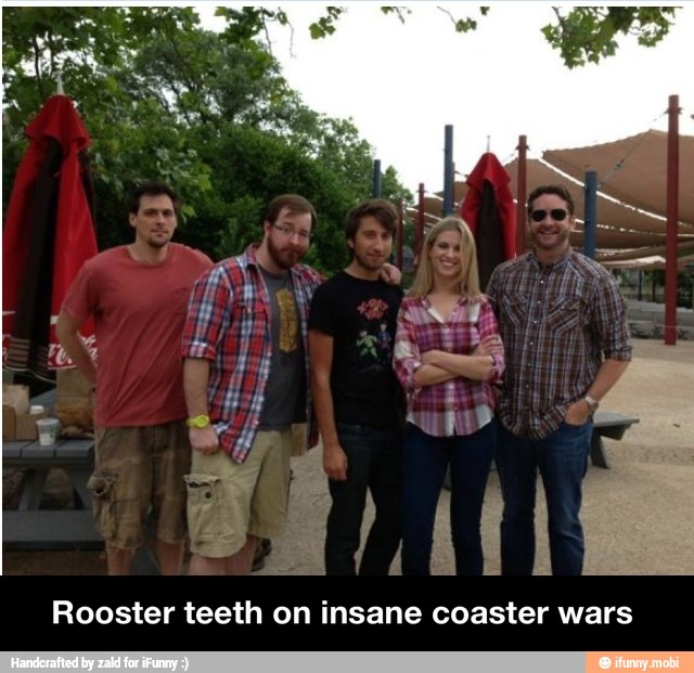 Rooster teeth on insane coaster wars - Rooster teeth on insane coaster wars