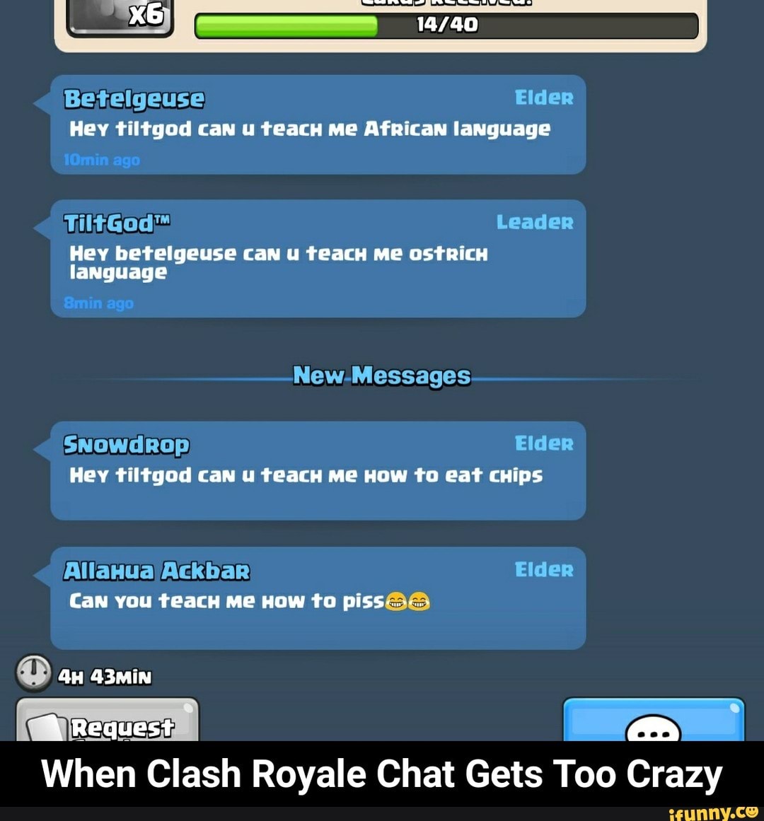 When Clash Royale Chat Gets Too Crazy Ifunny