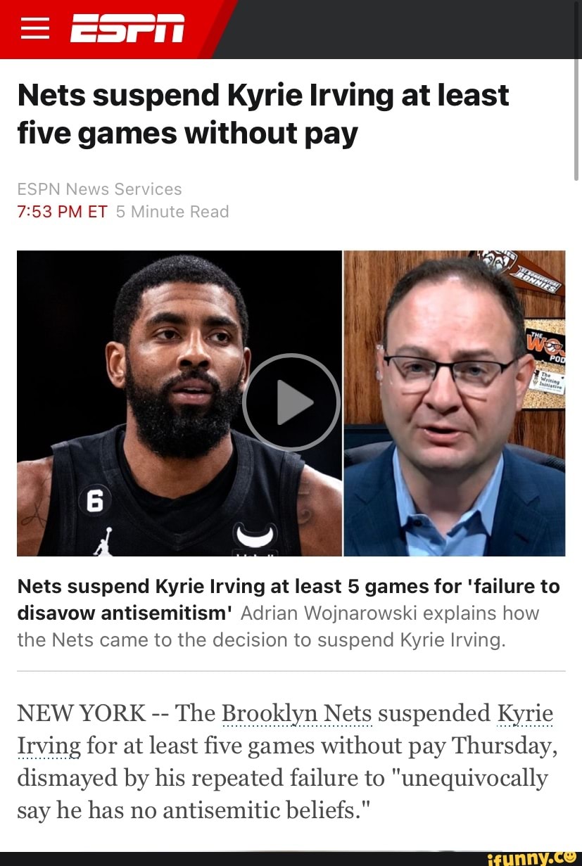 Nets suspend Kyrie Irving at least five games without pay ESPN News