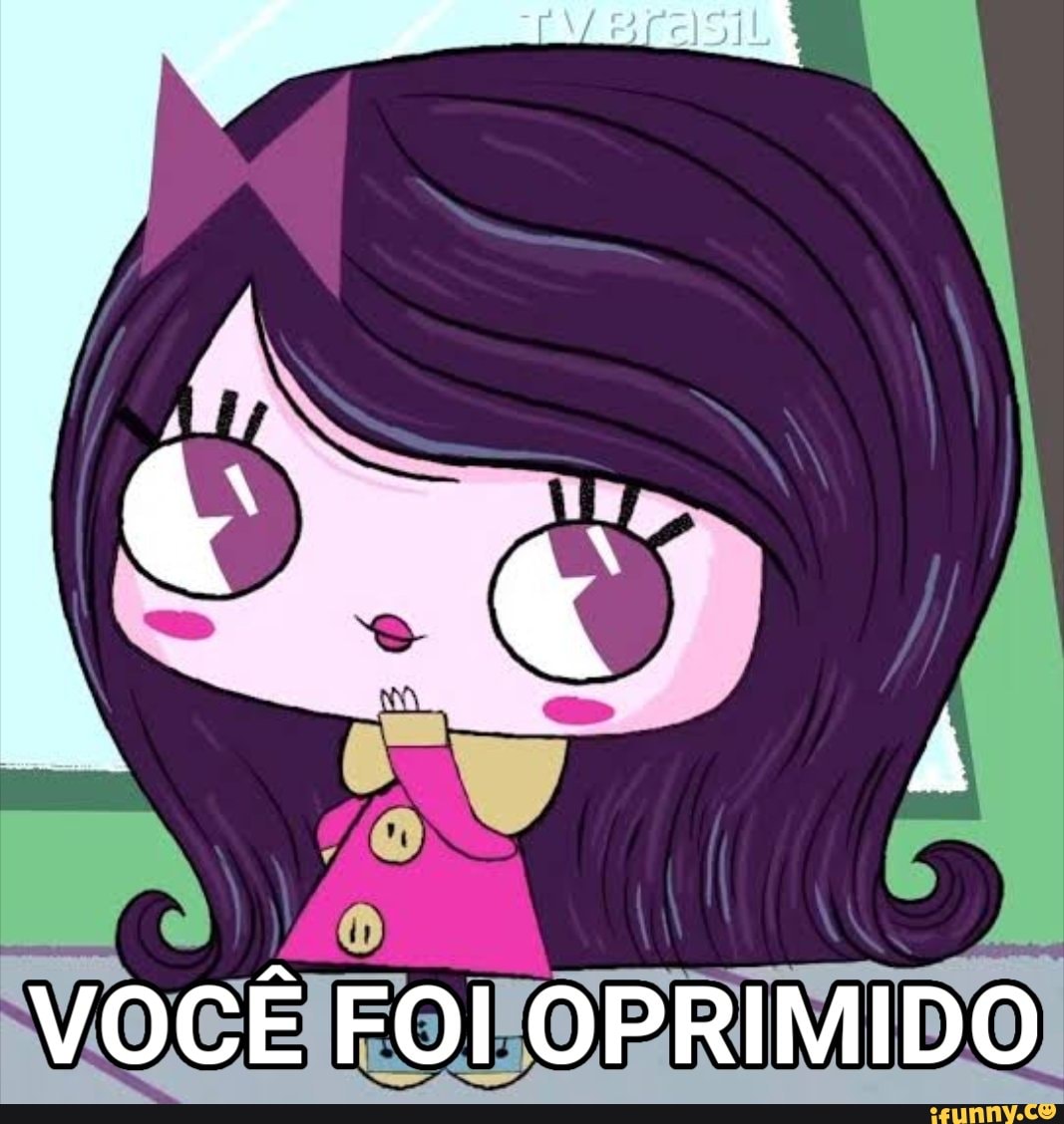VOCÊ FOI OPRIMIDO
