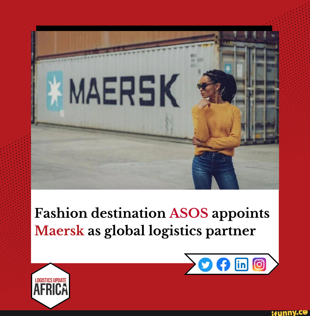Fashion destination ASOS appoints Maersk as global logistics partner ...