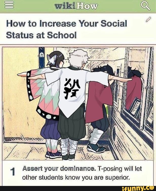 Wiki Q How To Increase Your Social V Status At School Assert Your Dominance T Posing Will 4267