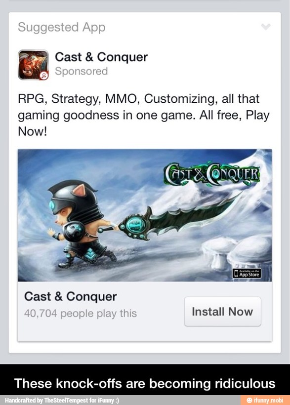 RPG, Strategy, MMO, Customizing, all that
gaming goodness in one game. All free, Play
Now!
These knock-offs are becoming ridiculous - These knock-offs are becoming ridiculous