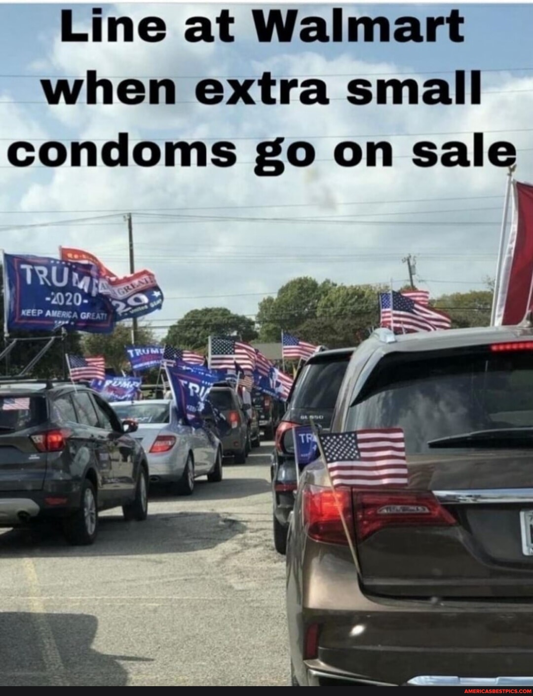 Line at Walmart when extra small condoms go on sale America’s best