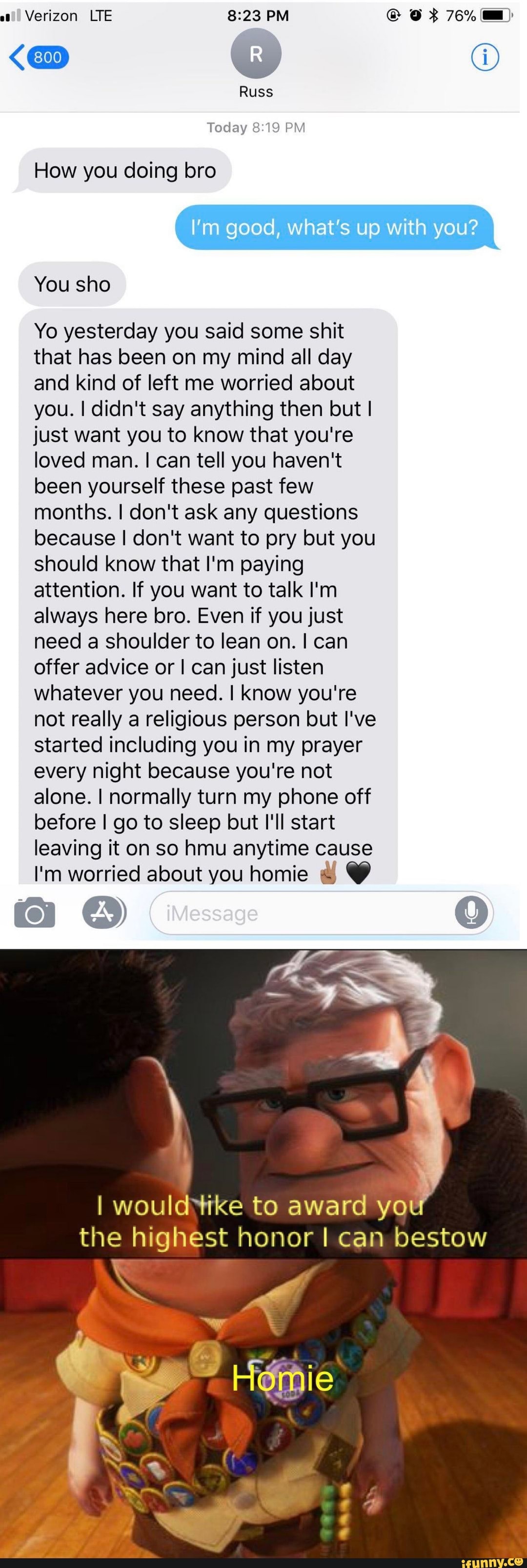 How you doing bro Yo yesterday you said some shit that has been on my