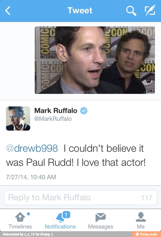 @drewb998 I couldn't believe it
was Paul Rudd! I love that actor!
7/27/14, 10:40 AM
Timelines Notifications Messages Me