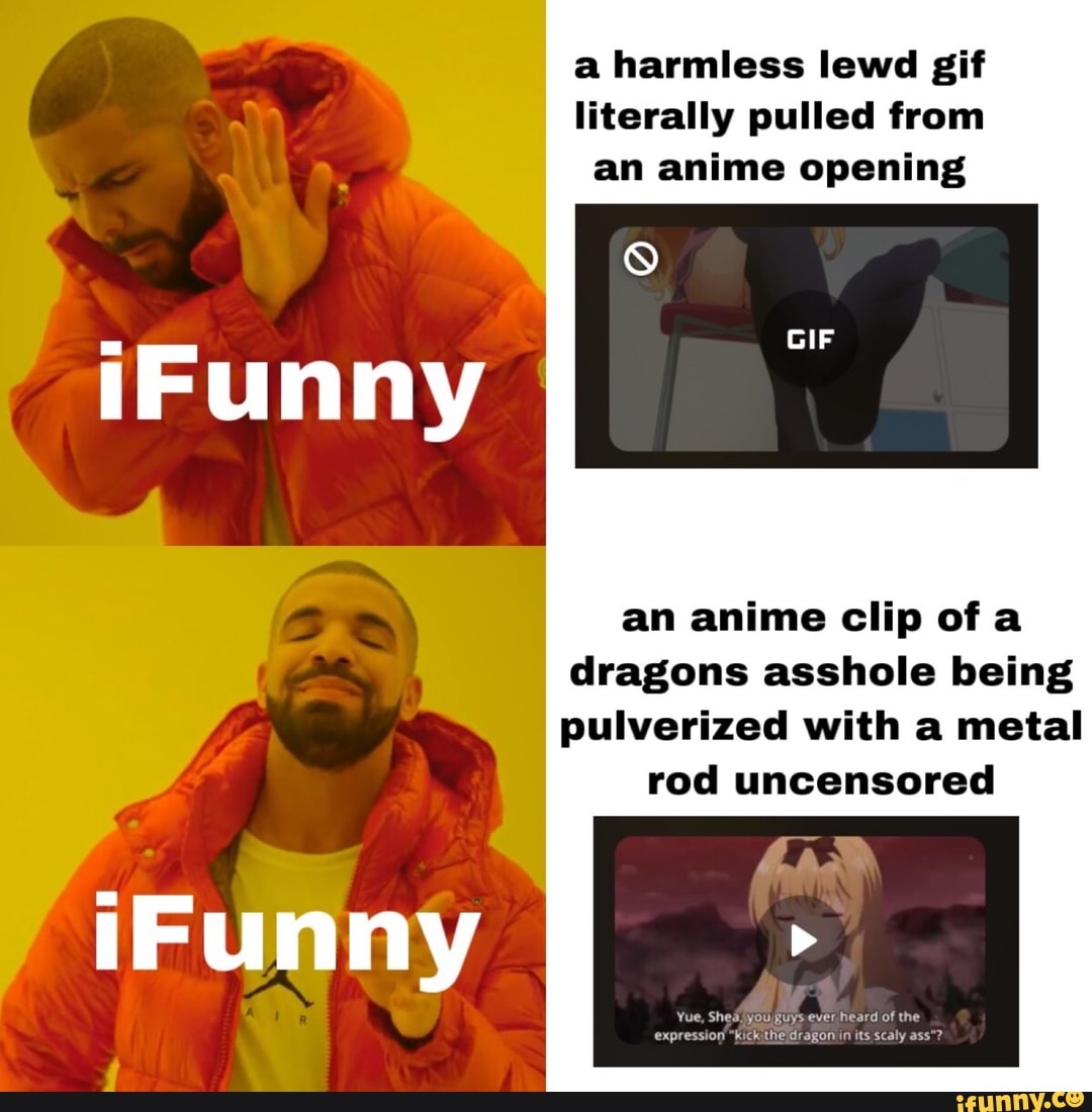 A harmless lewd gif literally pulled from an anime opening an anime clip of  a dragons asshole being pulverized with a metal rod uncensored - iFunny