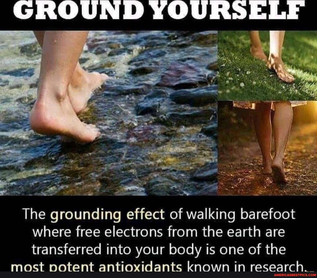 GROUND YOURSELF I I The grounding effect of walking barefoot where free ...