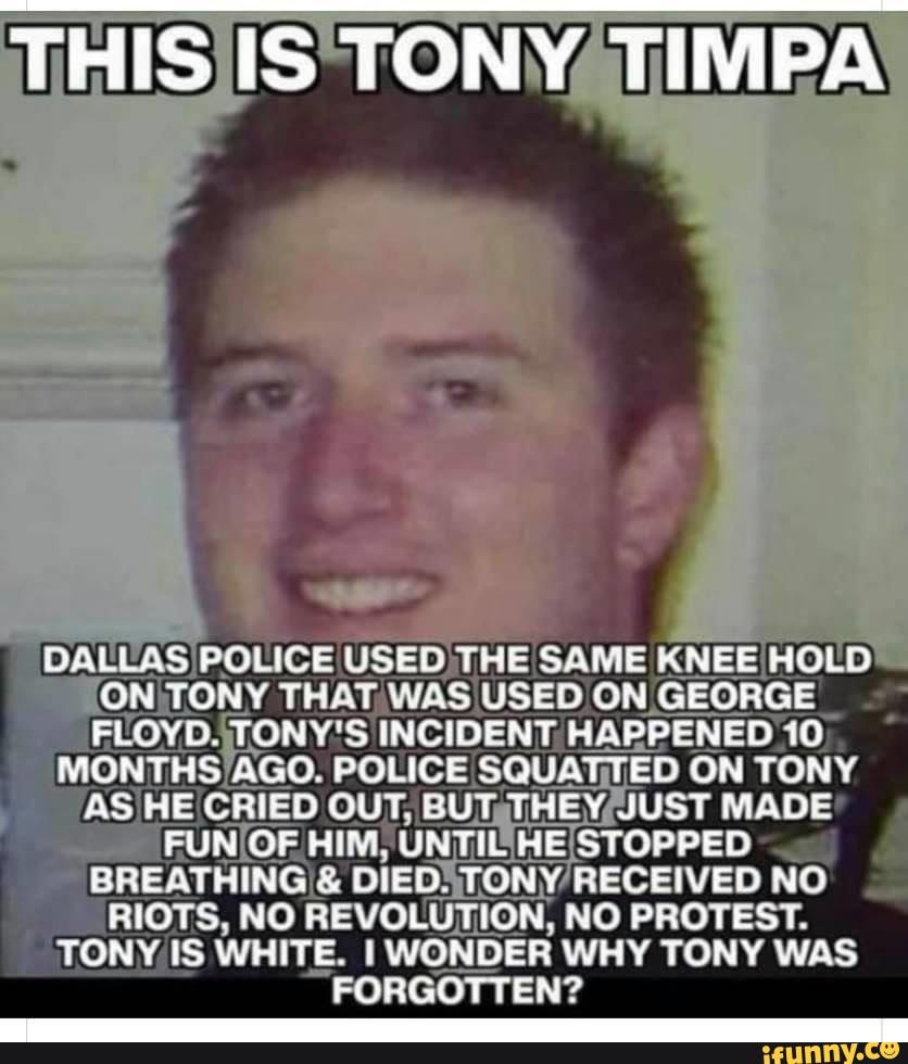YASIHE CRIED OUT, E BREATHING & RECEIVED NO
_/RIOTS, NO REVOLUTION, NO PROTEST.
TONYIS WHITE. WONDER WHY TONY WAS FORGOTTEN?