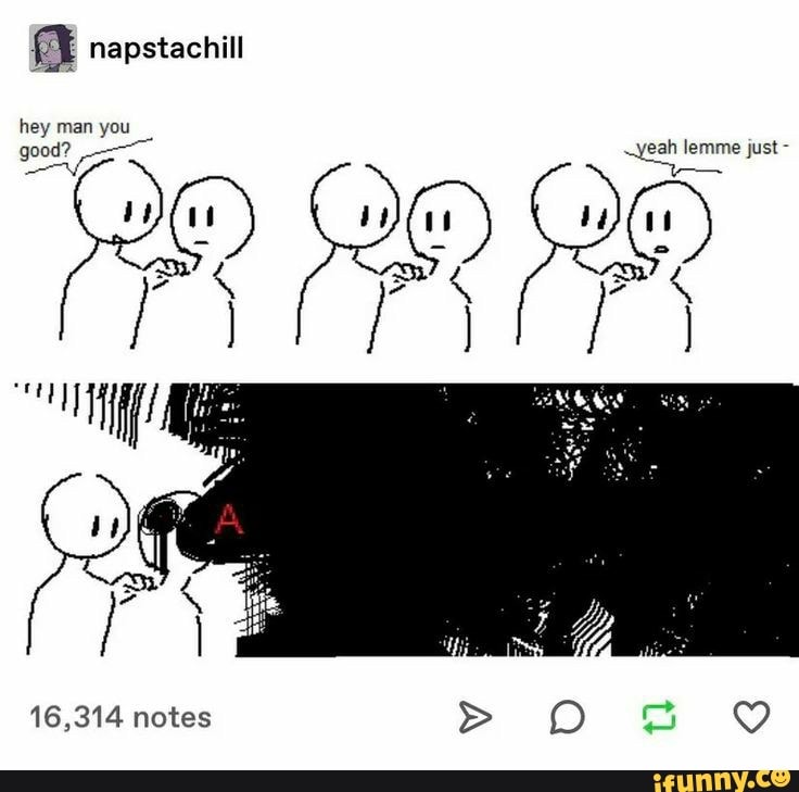 hey man you
~yeah lemme just
PYC PCPS
16,314 notes > OO