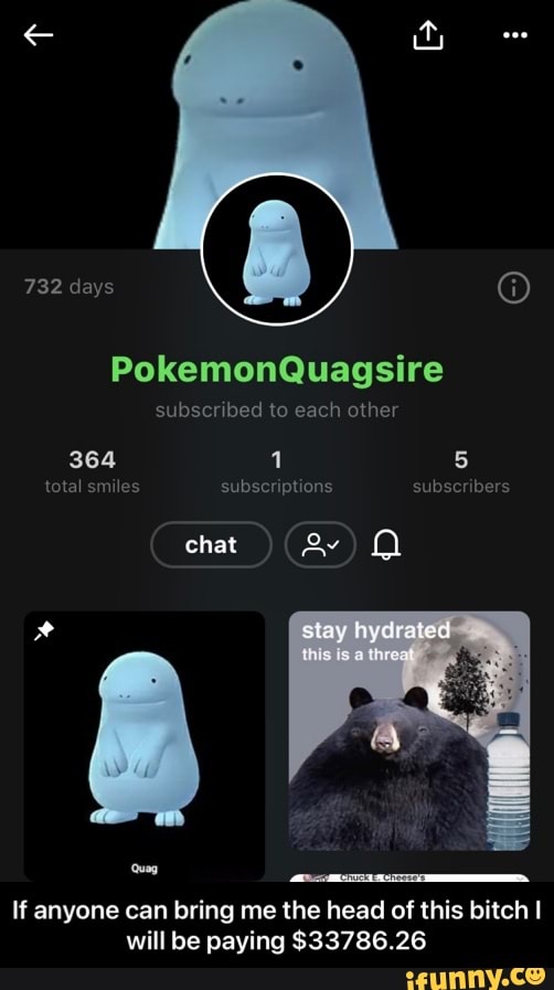 732 days
PokemonQuagsire
subscribed to each other
364 1 5
total smiles subscriptions subscribers
chat av
slay hydrated
is
If anyone can bring me the head of this bitch I will be paying $33786.26 - If anyone can bring me the head of this bitch I will be paying $33786.26