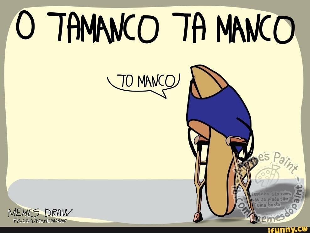 O "TAMANCO TA MANCO