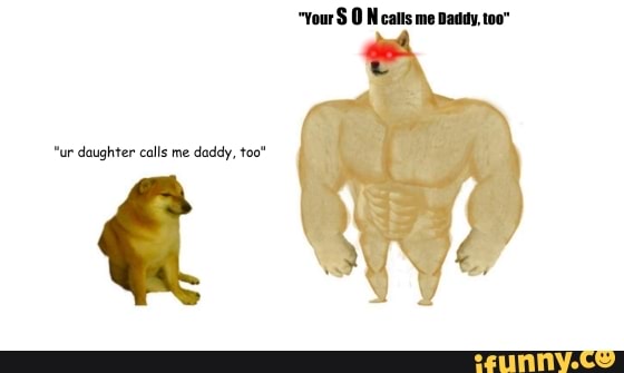 Your O Ñ calts me Daddy, too