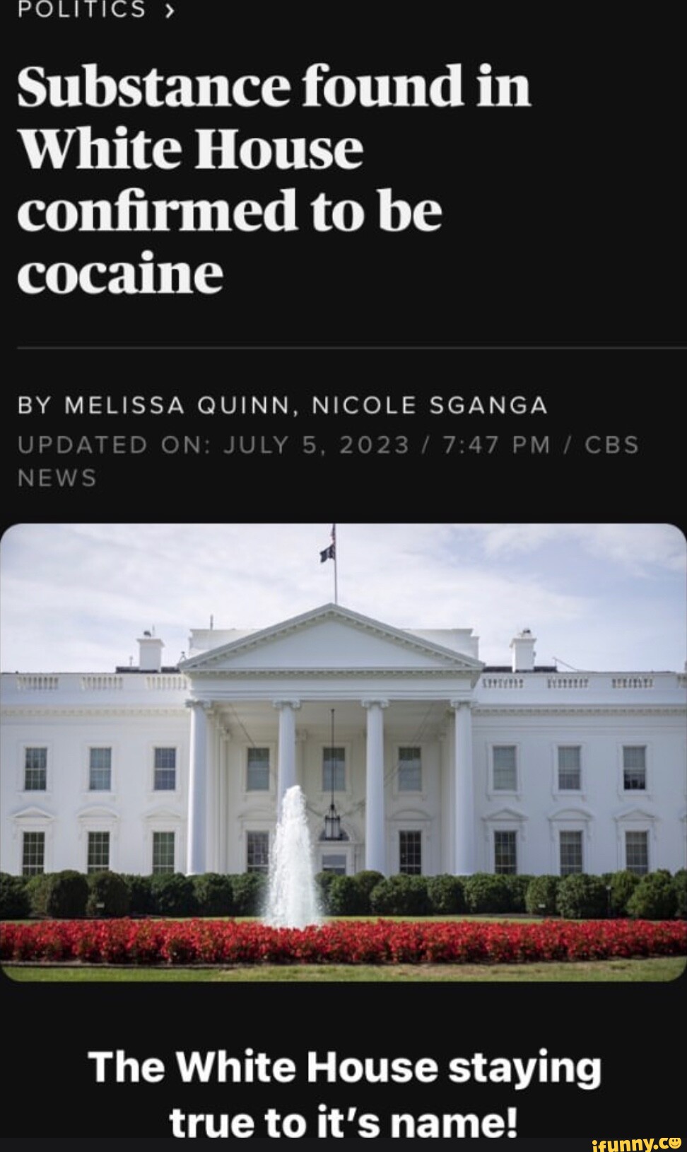 POLITICS Substance found in White House confirmed to be cocaine BY ...