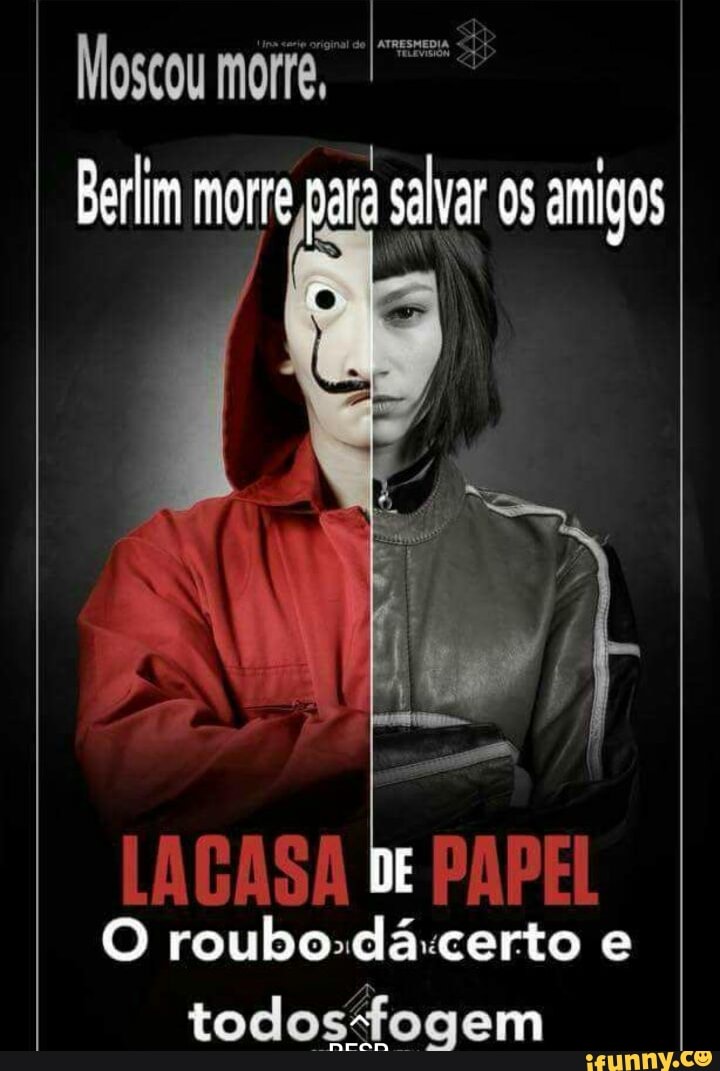 O roubo:>da:certo e
todos-fogem