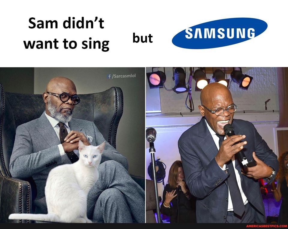 Sam didn't want to sing
but