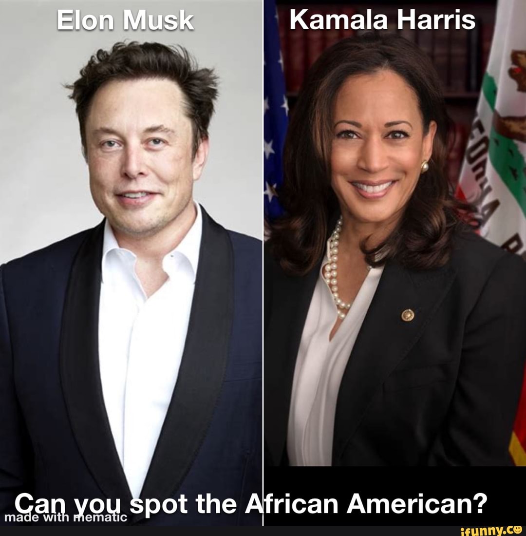 Elon Musk Kamala Harris Can you spot the African American? - iFunny