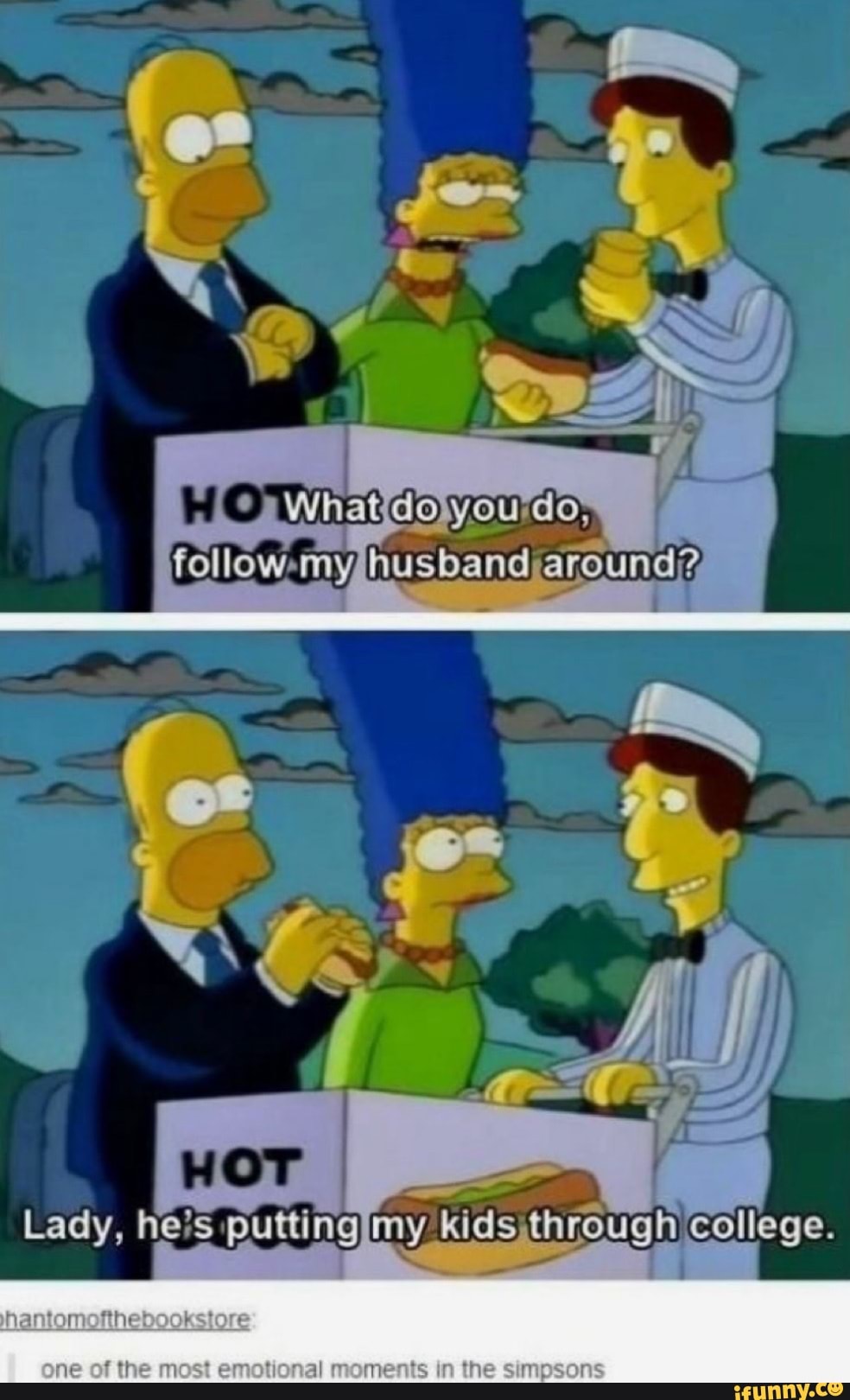 do,
follommy husband) around?
Lady, MYykids college.
one of the mest ematioral mamenks in ihe simasons