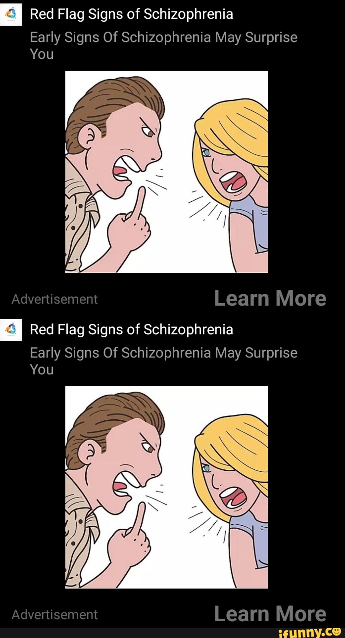 Red Flag Signs of Schizophrenia Early Signs Of Schizophrenia May