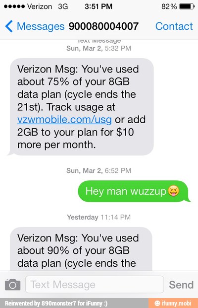 Messages 900080004007 Contact Text message: Verizon Msg: You've used