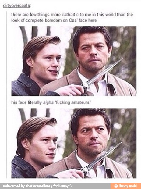 there are
few things more cathartic to me in this world than the
look of complete boredom on Cas' face here