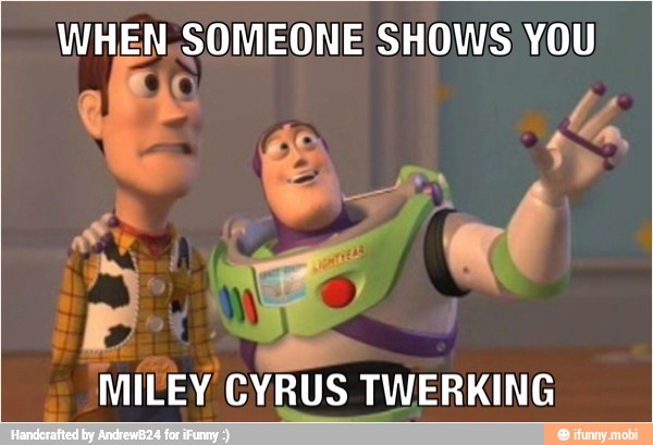 E
CYRUS
ES
TWERKING