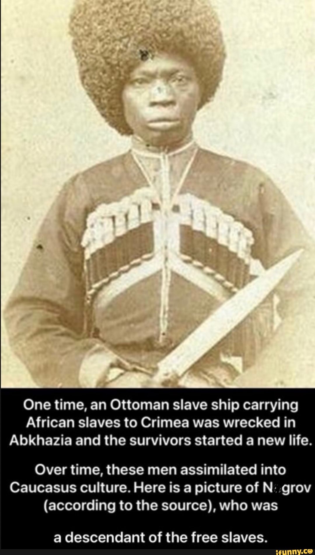 One time, an Ottoman slave ship carrying African slaves to Crimea was ...