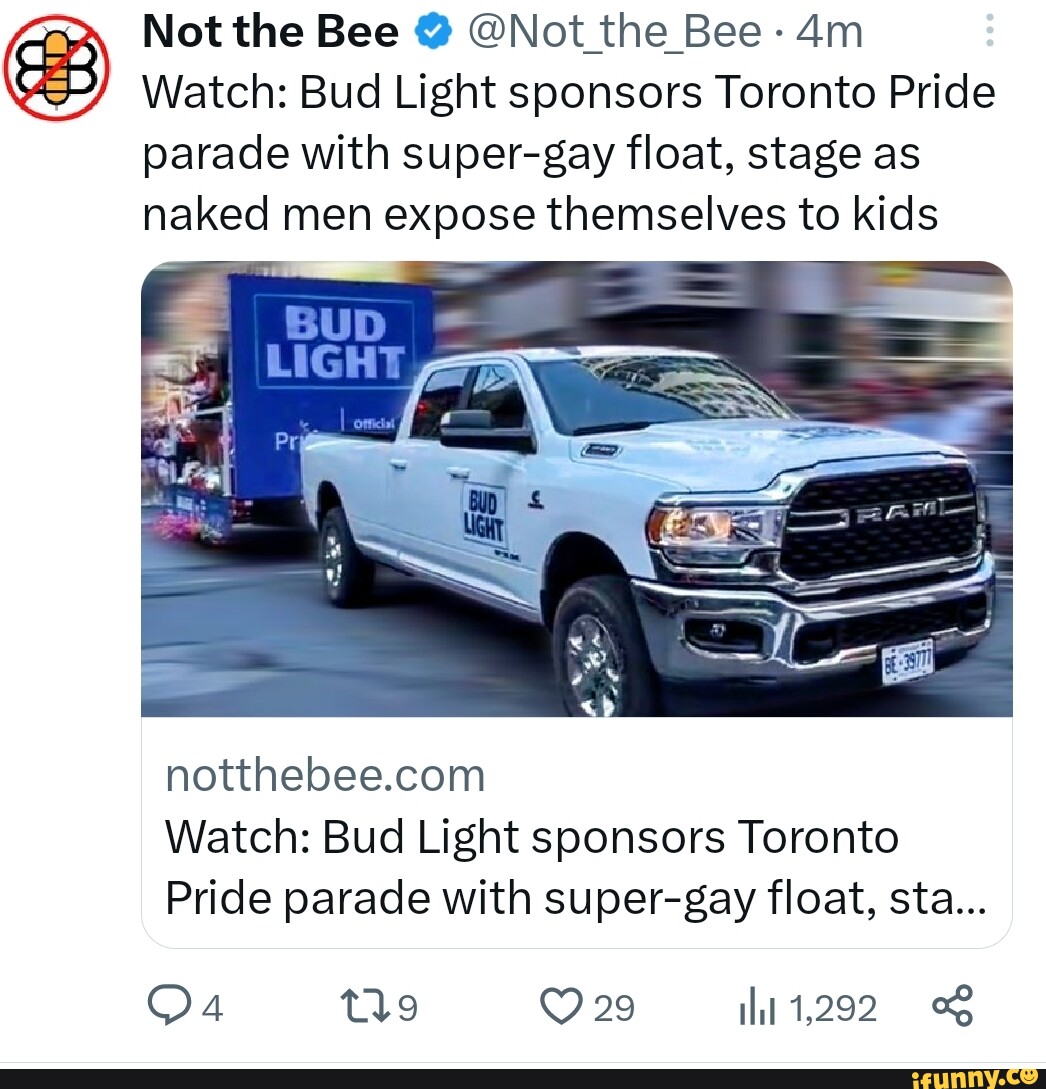 Not The Bee Not The Bee Watch Bud Light Sponsors Toronto Pride Parade With Super Gay Float