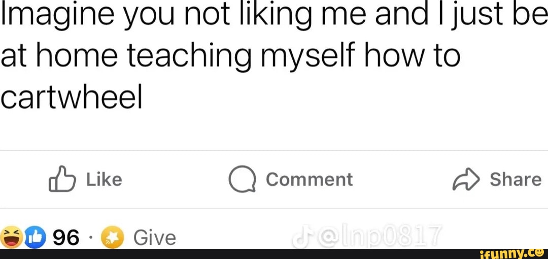 Cartwheel memes. Best Collection of funny Cartwheel pictures on iFunny