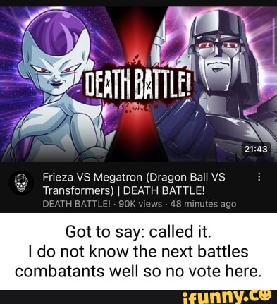 Frieza VS Megatron (Dragon Ball VS Transformers) I DEATH BATTLE! DEATH ...