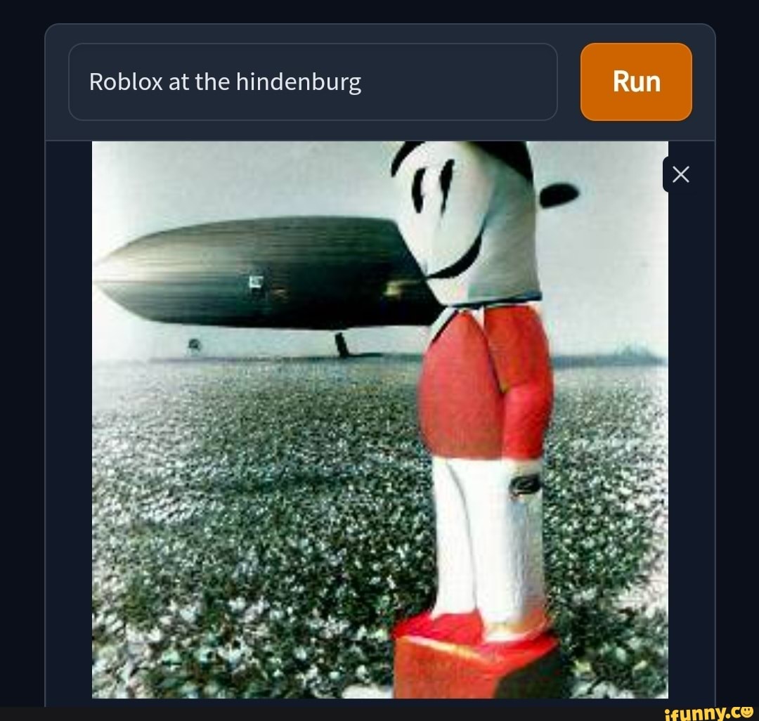 Roblox At The Hindenburg Run IFunny 1 
