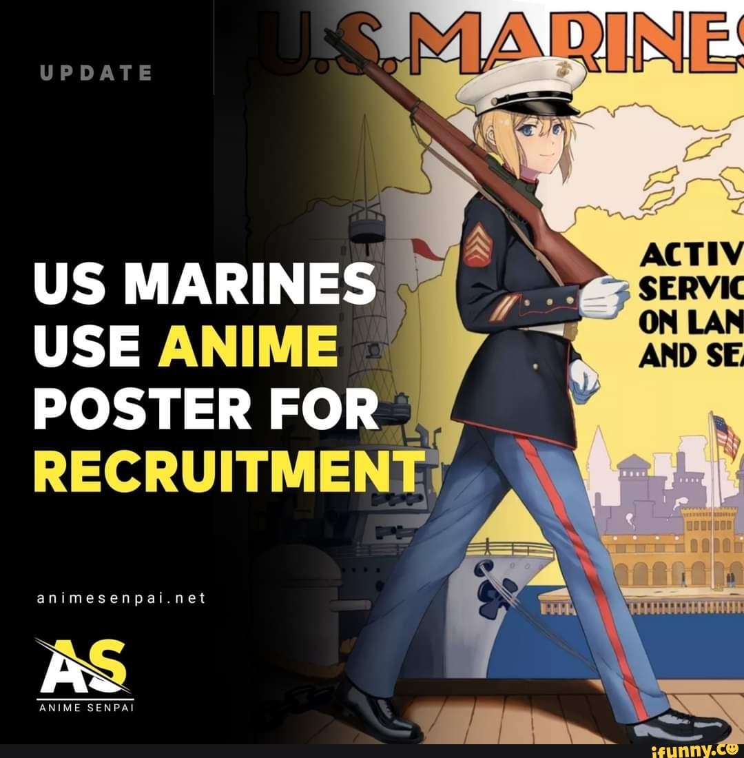US marines using anime girls in their recruitment poster : r/goodanimemes