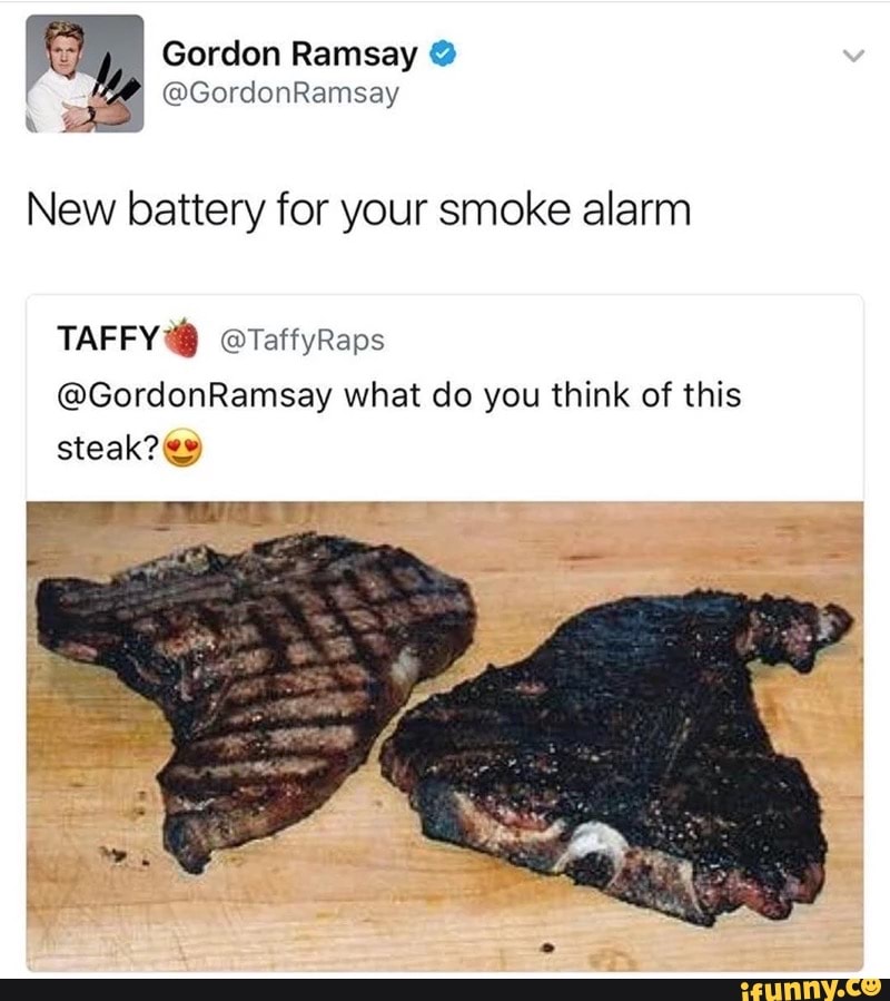 Gordon Ramsay GordonRamsay New battery for your smoke alarm TAFFY Taft