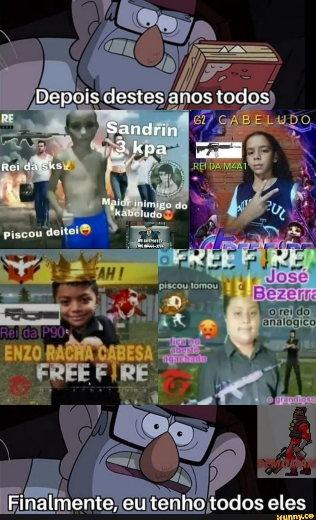 Depois destes anos todos
ABELUDO.
Sandrii)
3 kpa sé
do
piscou tomou
rei do
Roeran sits
piscou deitei
Finalmente, cu tenho todos eles