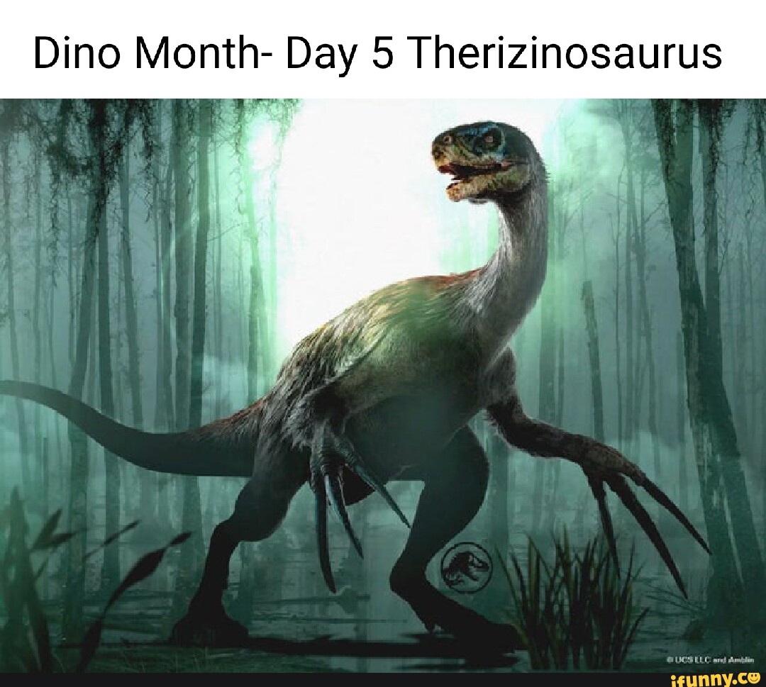 Dino Month- Day 5 Therizinosaurus - iFunny