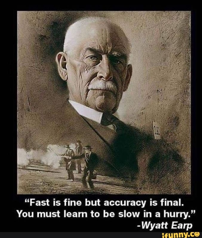 fast-is-fine-but-accuracy-is-final-you-must-learn-to-be-slow-in-a