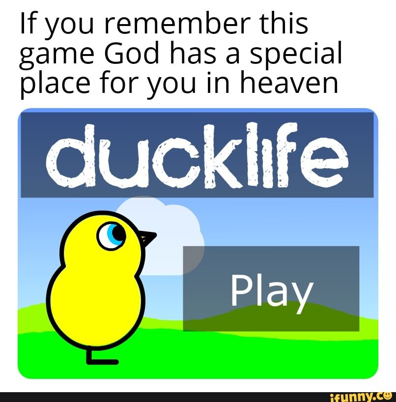 Remember Duck Life? 
