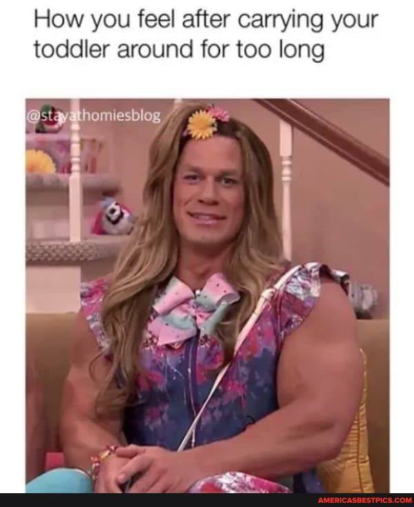 How you feel after carrying your toddler around for too long