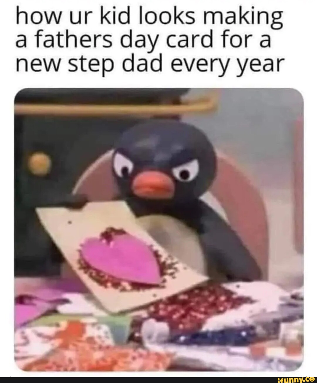 How ur kid looks making fathers day card for new step dad every year ...