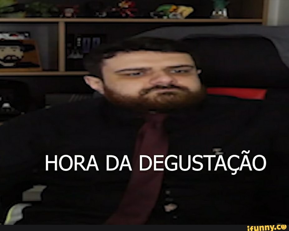 HORA DA DEGUSTACAO