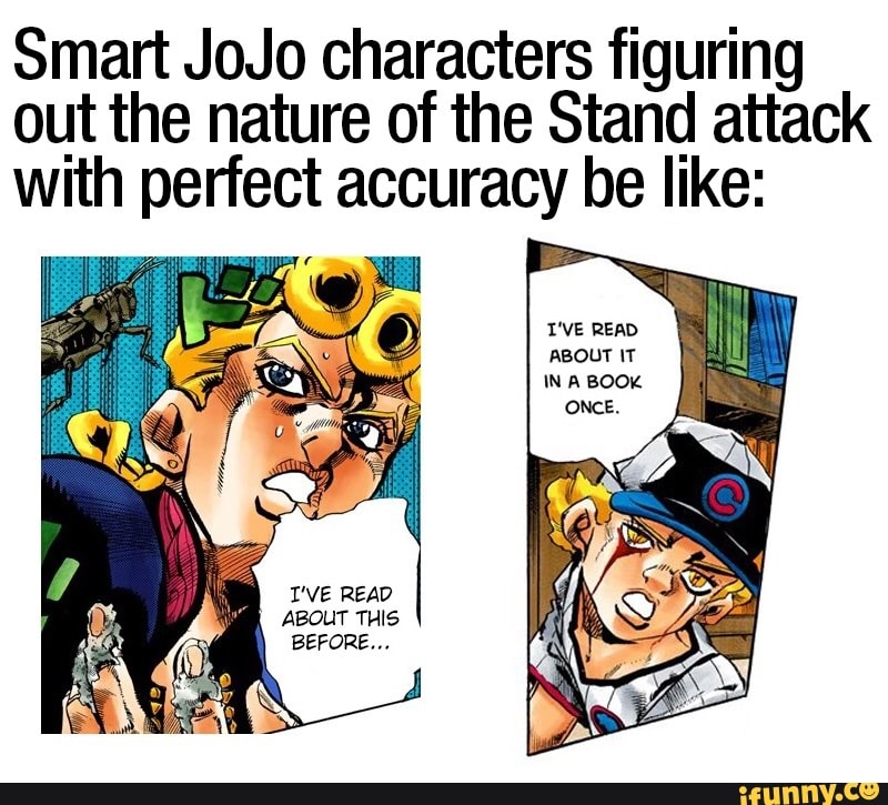 Smart JoJo characters figuring out the nature of the Stand attack wuth