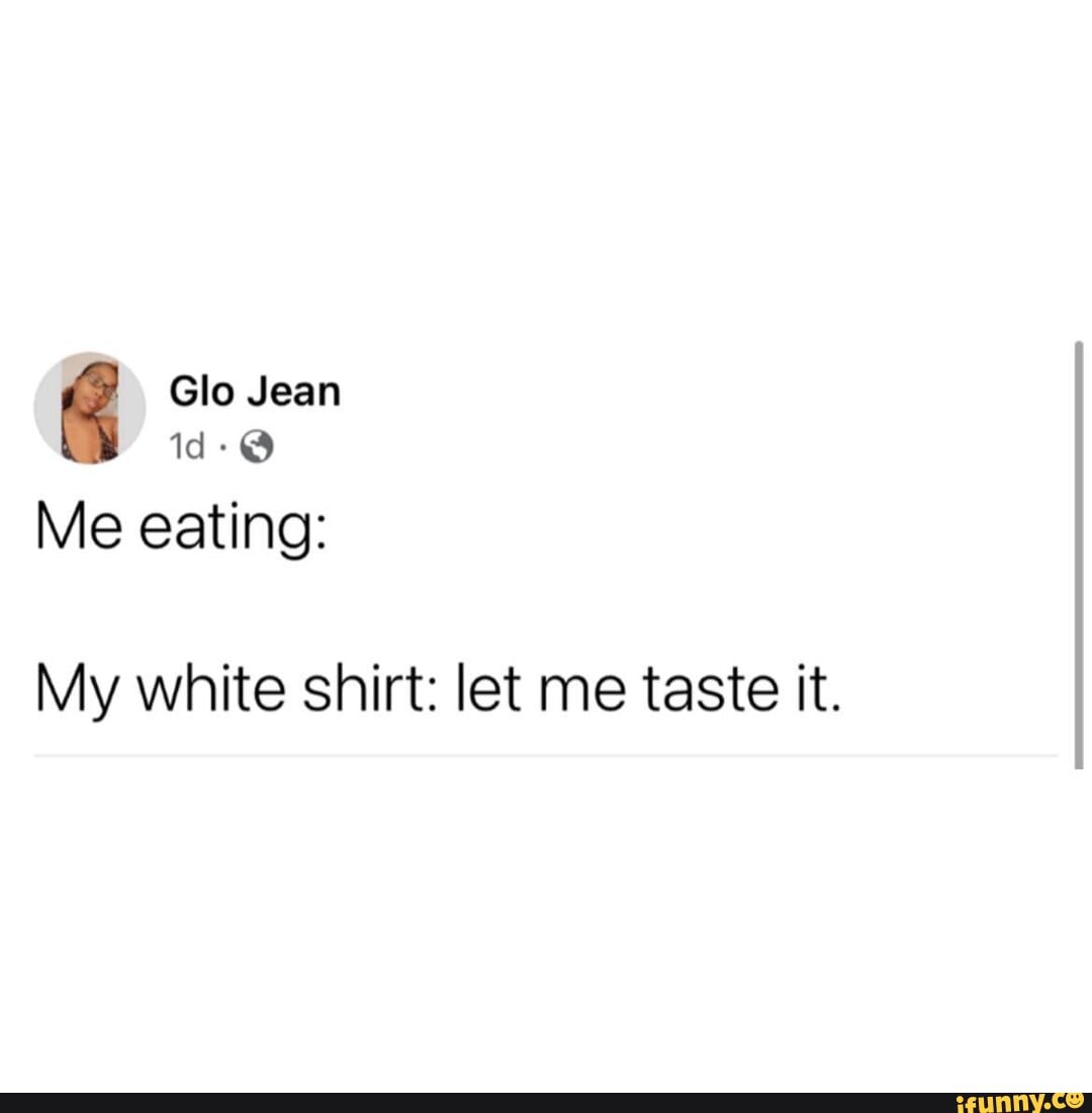 white shirt meme